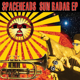 Spaceheads - Sun Radar EP